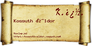Kossuth Áldor névjegykártya